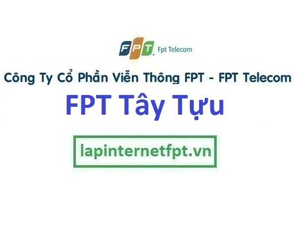 Lắp mạng FPT phường Tây Tựu quận Bắc Từ Liêm Hà Nội