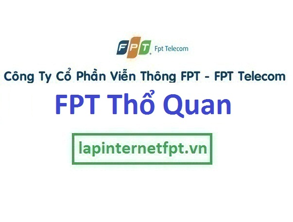 Lắp internet FPT phường Thổ Quan quận Đống Đa Hà Nội