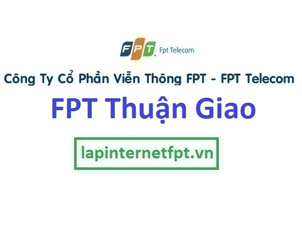 Lắp đặt mạng FPT phường Thuận Giao 