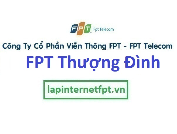 Lắp đặt internet FPT ở phường Thượng Đình