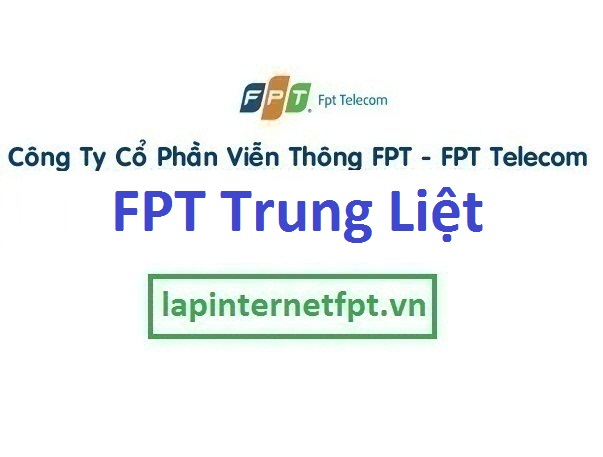Lắp đặt mạng FPT phường Trung Liệt quận Đống Đa Hà Nội