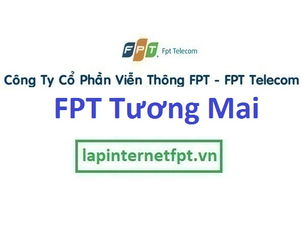 Lắp internet FPT phường Tương Mai quận Hoàng Mai Hà Nội