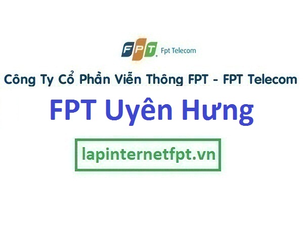 Lắp mạng FPT phường Uyên Hưng thị xã Tân Uyên Bình Dương