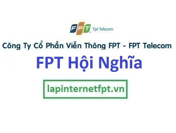 Lắp đặt mạng FPT xã Hội Nghĩa thị xã Tân Uyên Bình Dương