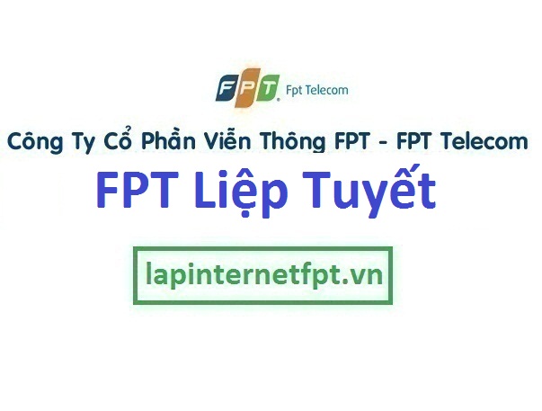 Lắp mạng FPT ở xã Liệp Tuyết 