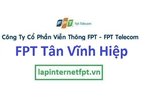 Lắp mạng fpt phường tân vĩnh hiệp