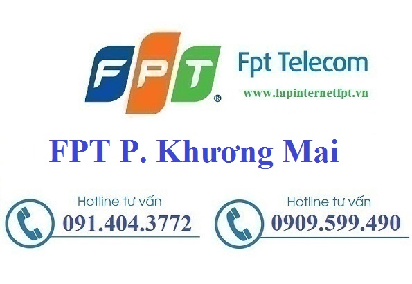 Đăng ký cáp quang FPT phường Khương Mai