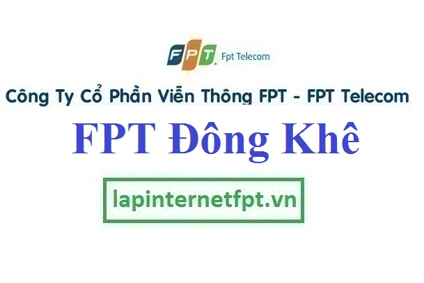 lap internet fpt phuong dong khe