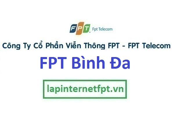 Lắp đặt internet FPT Bình Đa thành phố Biên Hòa Đồng Nai
