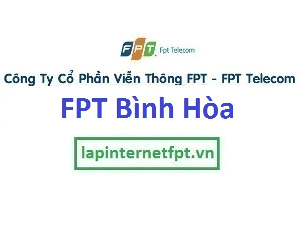 Lắp đặt internet FPT xã Bình Hòa huyện Vĩnh Cửu Đồng Nai