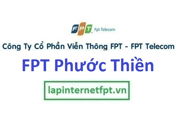 Lắp internet FPT xã Phước Thiền huyện Nhơn Trạch Đồng Nai