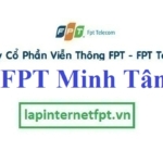 Lắp mạng FPT xã Minh Tân