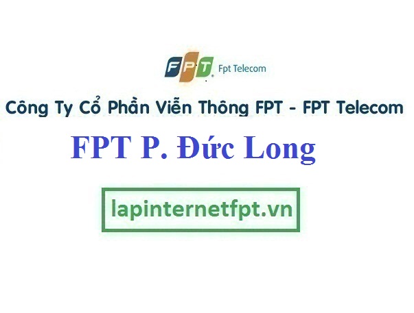 Lắp Đặt Mạng FPT Phường Đức Long Thành Phố Phan Thiết Bình Thuận