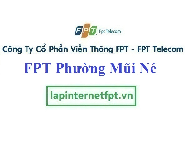 Lắp Đặt Mạng FPT Phường Mũi Né Thành Phố Phan Thiết Bình Thuận