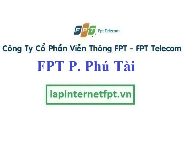 Lắp Đặt Mạng FPT Phường Phú Tài Thành Phố Phan Thiết Bình Thuận