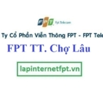 Lắp Đặt Mạng FPT Thị Trấn Chợ Lầu Tại Bắc Bình Tỉnh Bình Thuận