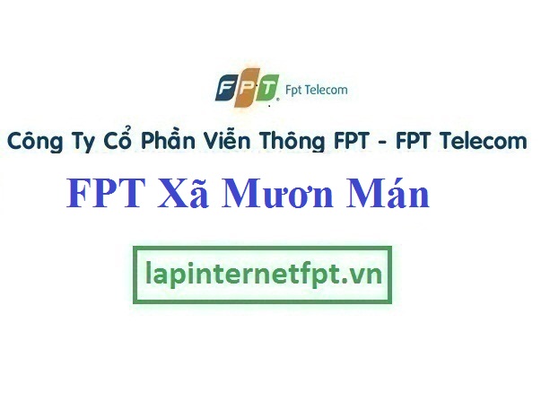Lắp Đặt Mạng FPT Xã Mương Mán Huyện Hàm Thuận Nam