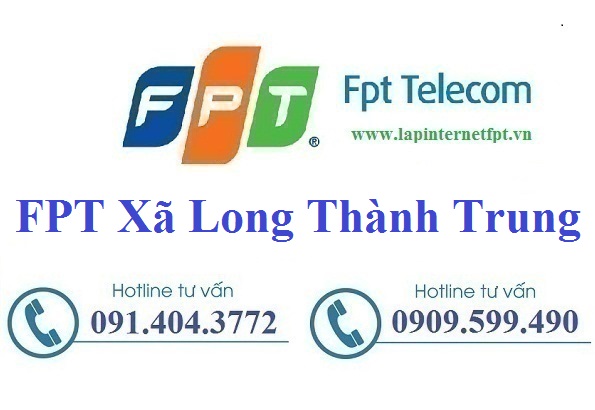 Đăng ký cáp quang FPT xã Long Thành Trung