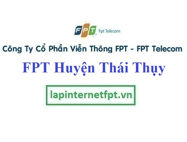 Đăng ký cáp quang FPT Huyện Thái Thụy
