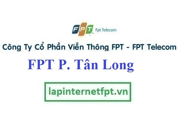 Đăng ký cáp quang FPT Phường Tân Long