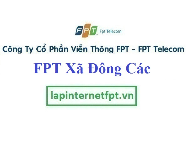 Lắp Đặt Mạng FPT Xã Đông Các Tại Đông Hưng Thái Bình