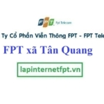 Lắp Đặt Mạng FPT xã Tân Quang