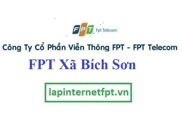 Lắp Đặt Mạng FPT Xã Bích Sơn Tại Việt Yên Bắc Giang