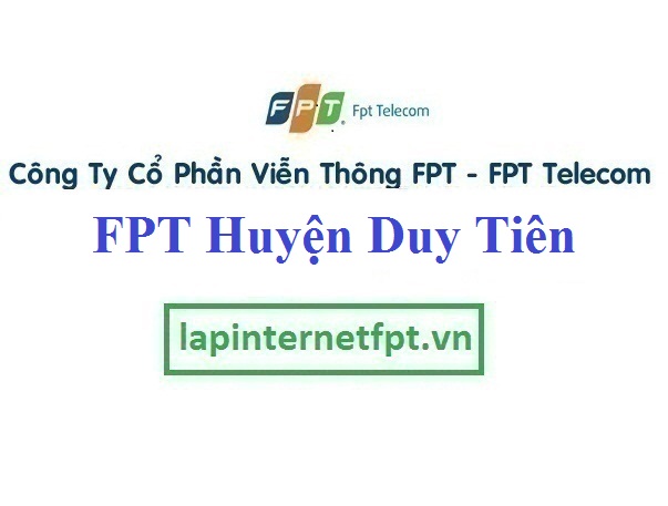 Lắp Đặt Mạng FPT Huyện Duy Tiên Tỉnh Hà Nam