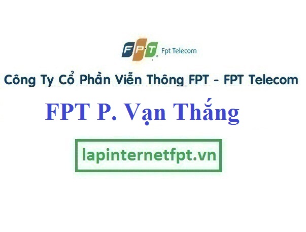 Lắp Đặt Mạng FPT Phường Vạn Thắng Thành Phố Nha Trang