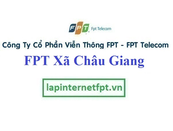 Lắp Đặt Mạng FPT Xã Châu Giang Tại Duy Tiên Hà Nam