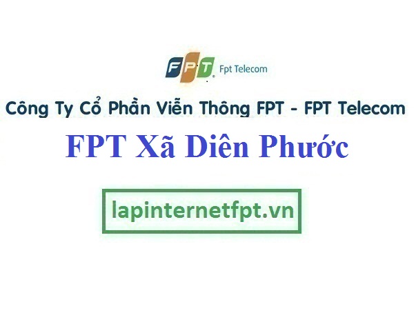 Lắp Đặt Mạng FPT Xã Diên Phước Tại Diên Khánh Tỉnh Khánh Hoà