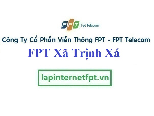 Đăng ký cáp quang FPT Xã Trịnh Xá