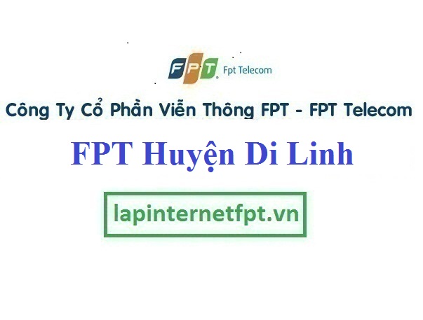 Lắp mạng FPT Huyện Di Linh 