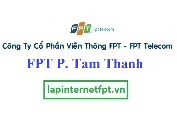 Lắp Đặt Internet FPT Phường Tam Thanh