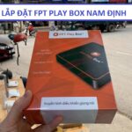 Lắp đặt đầu thu fpt play box Nam Định