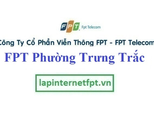 lap dat internet fpt phuong trung trac