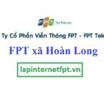 Lắp Đặt Mạng FPT xã Hoàn Long tại Yên Mỹ Hưng Yên