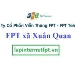 Lắp Đặt Mạng FPT xã Xuân Quan tại Văn Giang tỉnh Hưng Yên