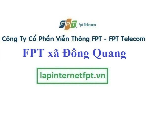 Lắp Đặt Mạng FPT Xã Đông Quang Huyện Ba Vì Hà Nội