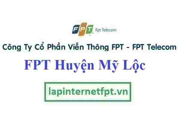 Lắp Đặt Mạng FPT Huyện Mỹ Lộc Tỉnh Nam Định