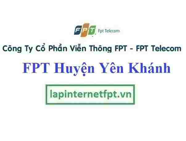Lắp Đặt Mạng FPT Huyện Yên Khánh Tỉnh Ninh Bình