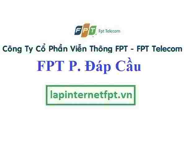 Lắp Đặt Mạng FPT Phường Đáp Cầu Thành Phố Bắc Ninh