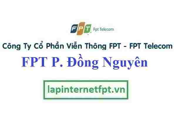 Lắp Đặt Mạng FPT Phường Đồng Nguyên Thị Xã Từ Sơn Bắc Ninh