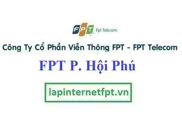 Lắp Đặt Mạng FPT Phường Hội Phú Thành Phố Pleiku