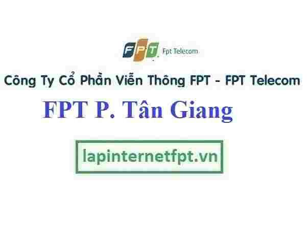 Lắp Đặt Mạng FPT ở Phường Tân Giang 