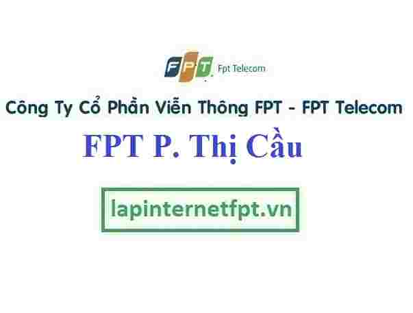 Đăng ký cáp quang FPT Phường Thị Cầu