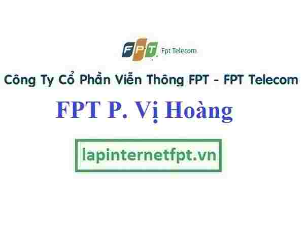 Lắp Đặt Mạng FPT Phường Vị Hoàng Thành Phố Nam Định