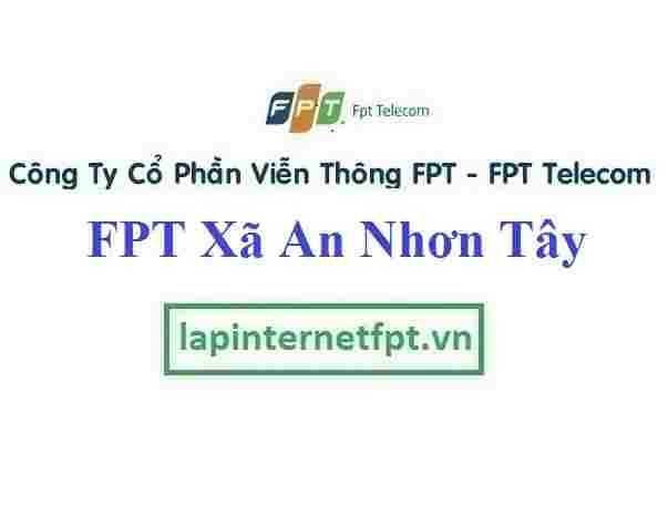 Lắp Đặt Mạng FPT Xã An Nhơn Tây Huyện Củ Chi TPHCM