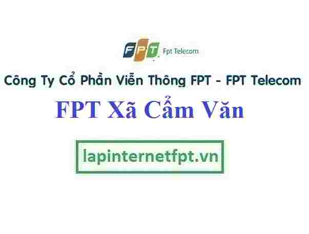 Lắp Đặt Mạng FPT Xã Cẩm Văn Tại Cẩm Giàng Hải Dương