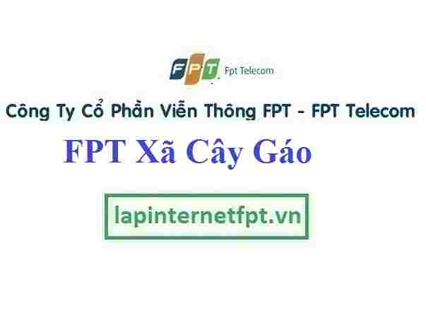 Lắp mạng fpt xã Cây Gáo